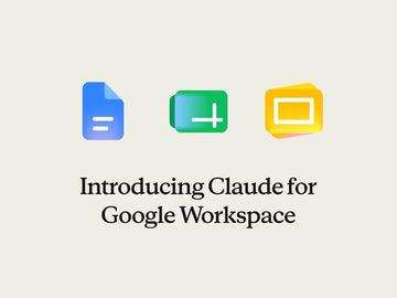 Anthropic发布“Claude for Google Workspace”官方插件
