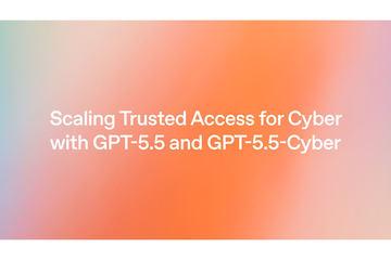 推出面向网络安全的GPT-5.5-Cyber限定预览版