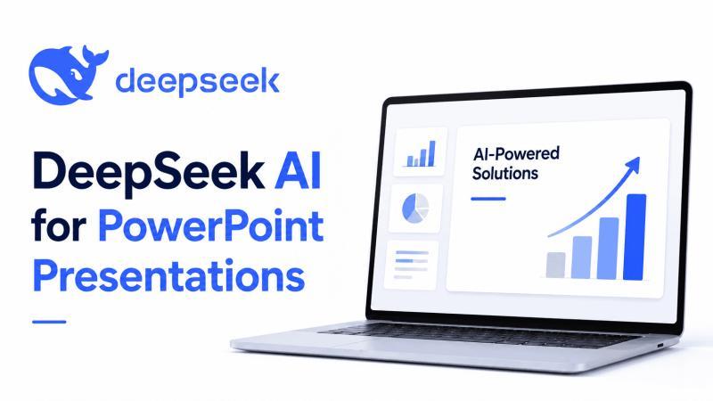 DeepSeek AI 做PPT：让你更快写出高质量演示文稿