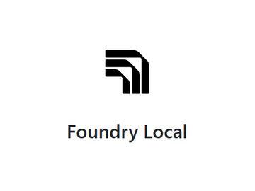 微软推出“Foundry Local”正式版，全面支持本地AI应用集成