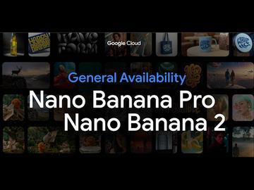 谷歌正式推出图像生成AI模型“Nano Banana 2”和“Nano Banana Pro”
