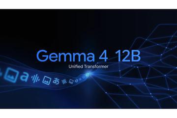 支持笔记本电脑运行的集成多模态模型“Gemma 4 12B”发布