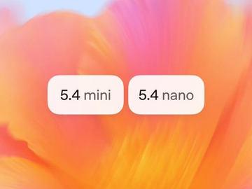 OpenAI发布“GPT-5.4 mini”和“GPT-5.4 nano”小型模型，提升响应速度与效率