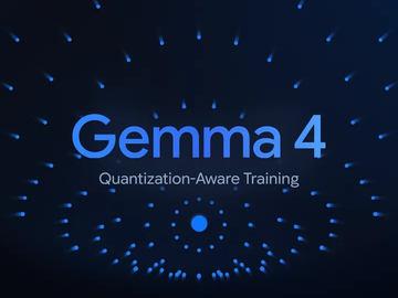 Google DeepMind发布Gemma 4的量化感知训练（QAT）模型，大幅降低内存消耗，手机端也能高效运行