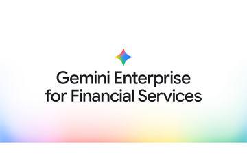谷歌推出面向金融服务的Gemini Enterprise专业版