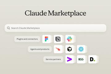 Anthropic推出“Claude Marketplace”，整合业务工具与合作伙伴