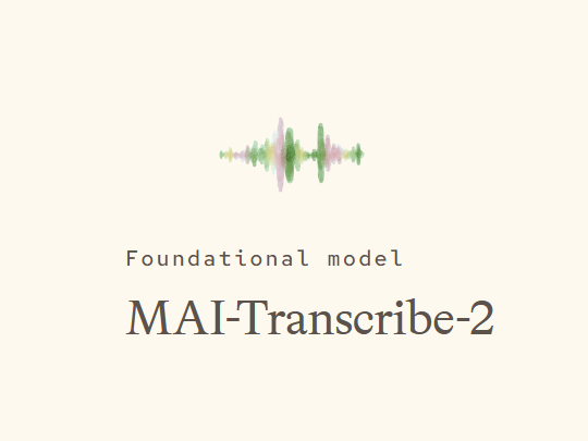 MAI-Transcribe-2