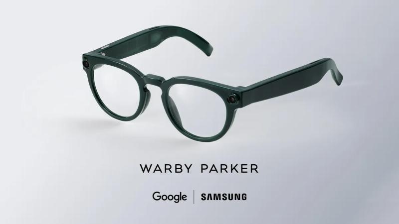 谷歌与三星携手Warby Parker和Gentle Monster智能眼镜将于秋季发布