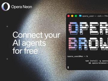 挪威Opera推出免费AI浏览器“Opera Neon”AI代理连接服务，支持自建AI集成