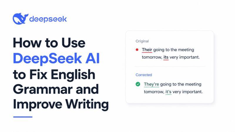 DeepSeek AI 英语语法纠错与写作提升完整指南