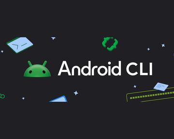 谷歌发布“Android CLI”预览版，提升基于代理的应用开发效率