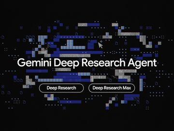 基于Google Gemini 3.1 Pro的新型“Deep Research”和“Deep Research Max”发布