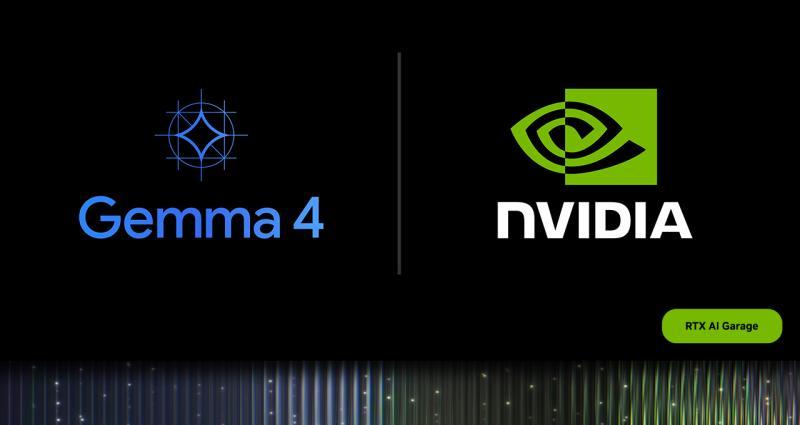 NVIDIA与Google合作优化Gemma 4，覆盖RTX至Spark的NVIDIA GPU