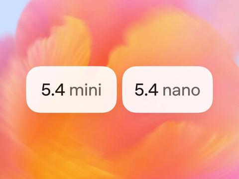 OpenAI GPT-5.4 mini/nano