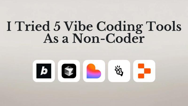 作为非程序员，我试用了5款Vibe编码工具：真实体验分享