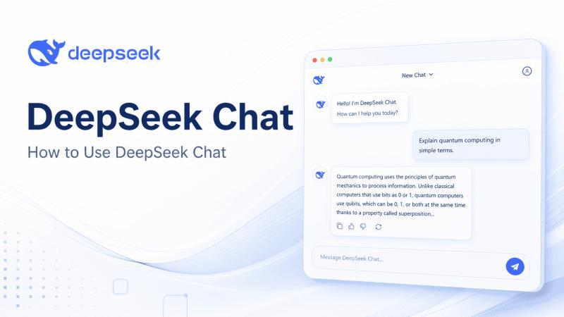 2026 深度指南：DeepSeek Chat 使用方法（网页、App、提示词与 API）