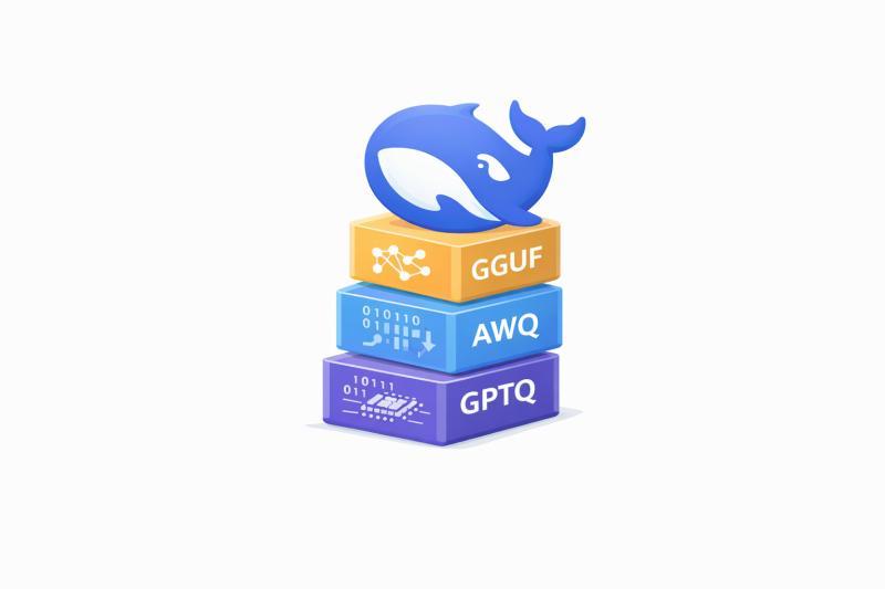 DeepSeek 量化全指南：本地部署如何选择 GGUF、AWQ 和 GPTQ