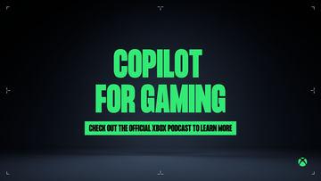 微软宣布停止开发面向Xbox玩家的AI助手“Copilot for Gaming”